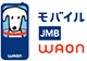 モバイル JMB WAON